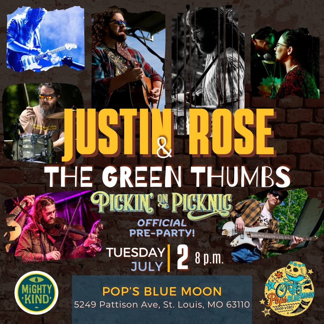 Justin Rose & The Green Thumbs LIVE @ Pop's Blue Moon!