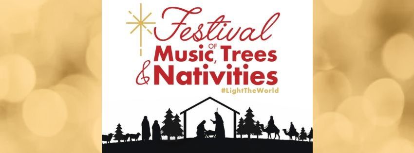 Festival of Music, Trees & Nativities