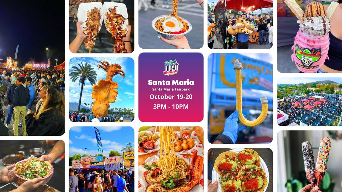 805 Night Market: Santa Maria in October