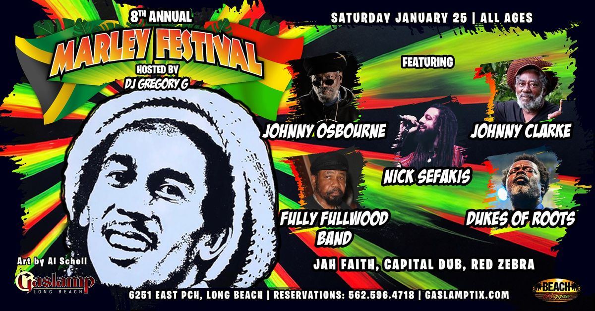 GASLAMP's 8th ANNUAL MARLEY FESTIVAL