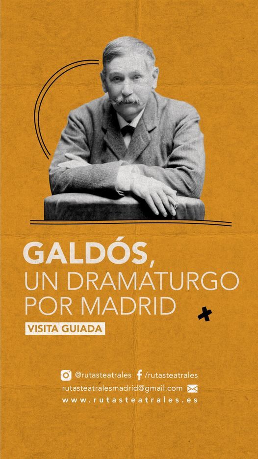 Gald\u00f3s, un dramaturgo por Madrid - Visita Guiada -