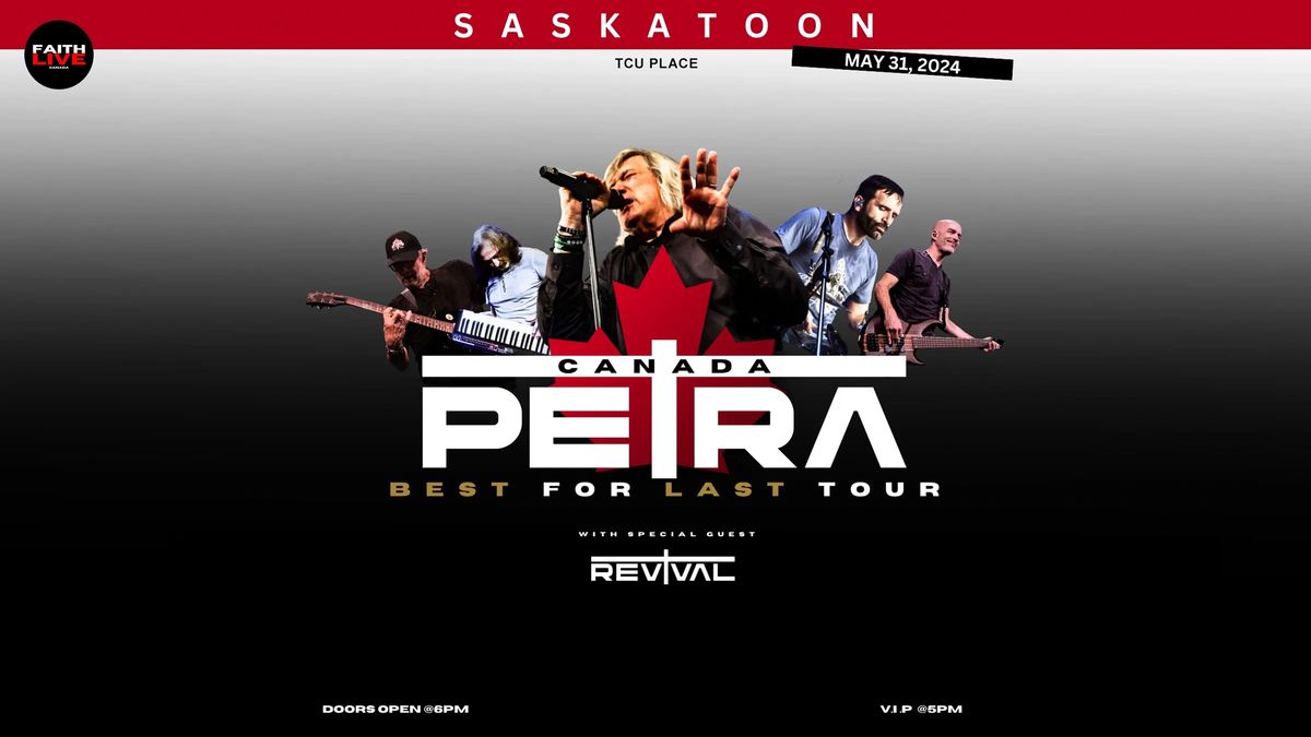 PETRA - Best For Last Tour (Saskatoon)