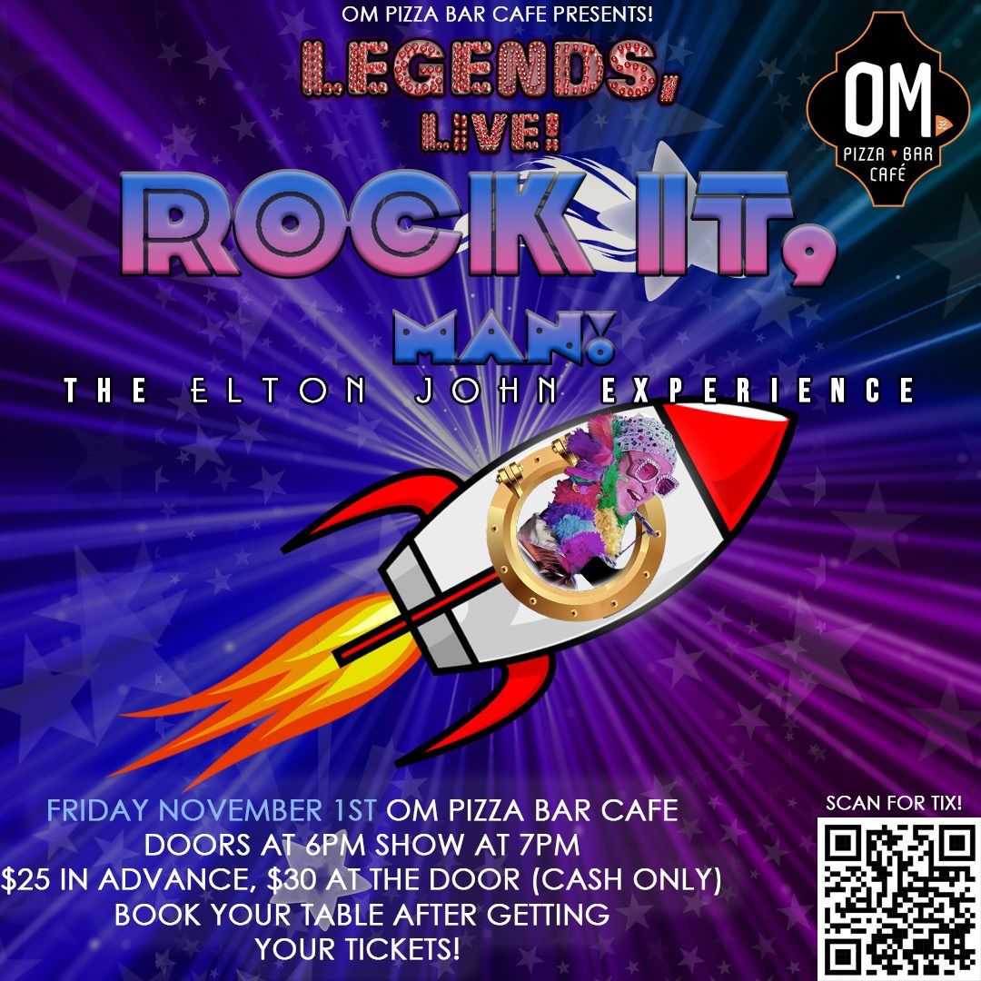 Om Pizza Bar Cafe Presents- "Rock it, Man! The Elton John Experience" 