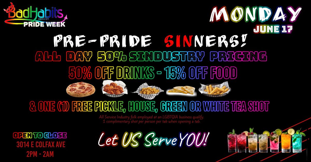 ? Pre-Pride Sinners\u2019 Monday at Bad Habits Denver ?