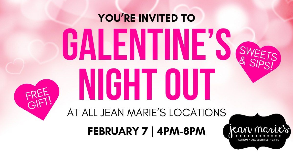 \ud83d\udc95 Galentine's Night Out At Jean Marie's \ud83d\udc95