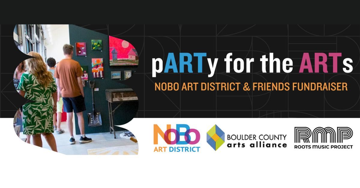 pARTy for the ARTs: NoBo Art District & Friends Fundraiser