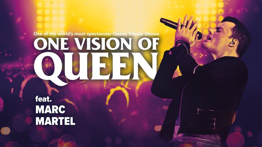 One Vision of Queen feat. Marc Martel