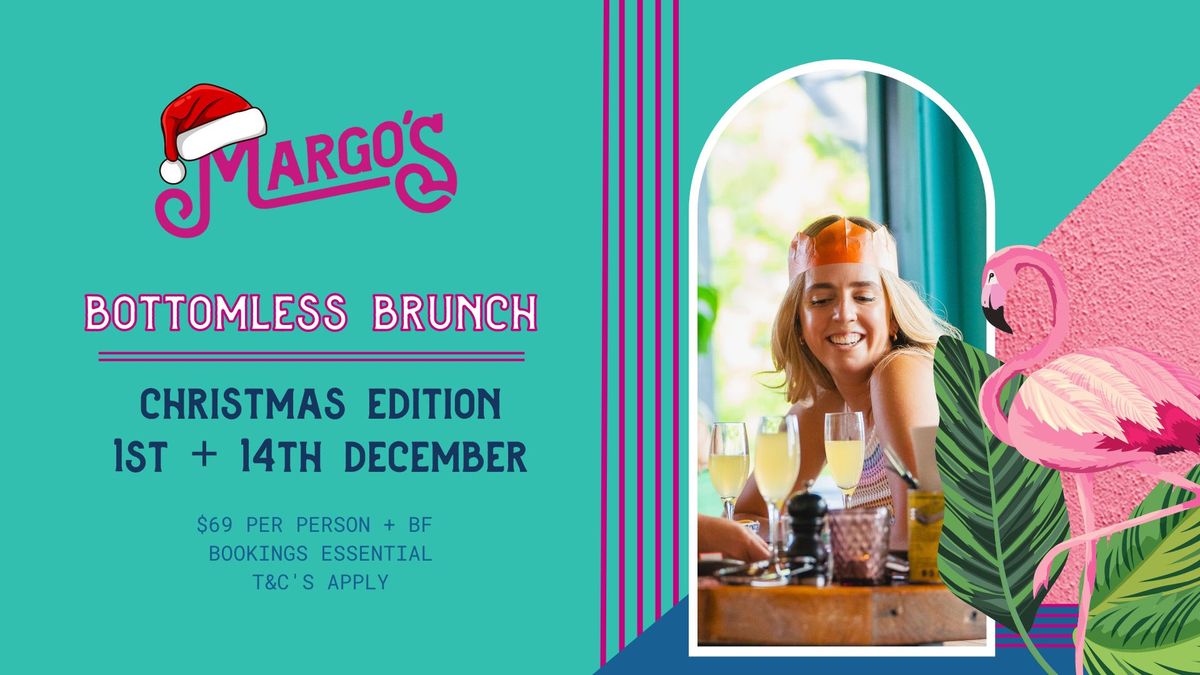 Margo's Bottomless Brunch - Christmas Editions \ud83c\udf85\ud83c\udffc