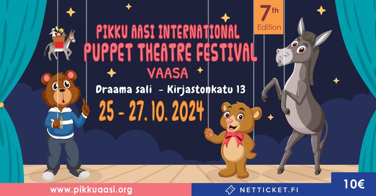 PIKKU AASI INTERNATIONAL  PUPPET  THEATRE  FESTIVAL Vaasa 25-27.10.2024