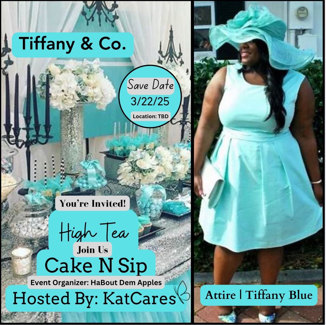 Cake N Sip | High Tea | Tiffany & Co.