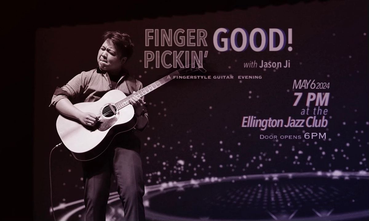 Finger Pickin' Good! - Guitar Concert at The Ellington Jazz Club