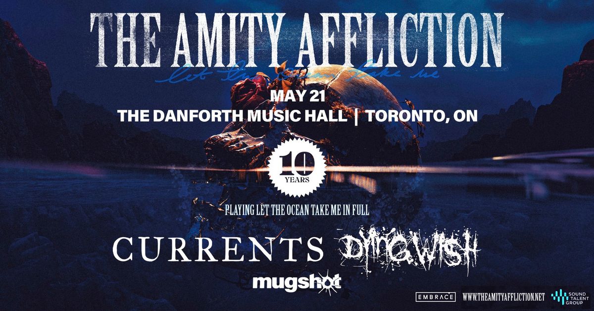 The Amity Affliction @ The Danforth Music Hall | May 21st