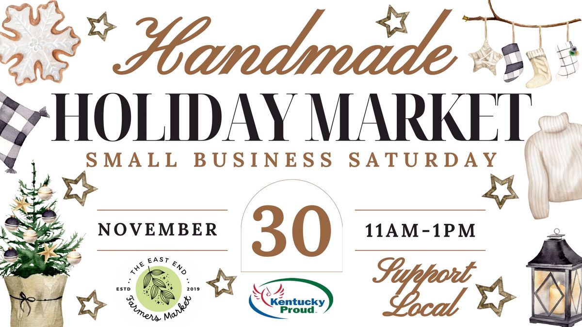 Handmade Holiday Market - Small Biz Saturday