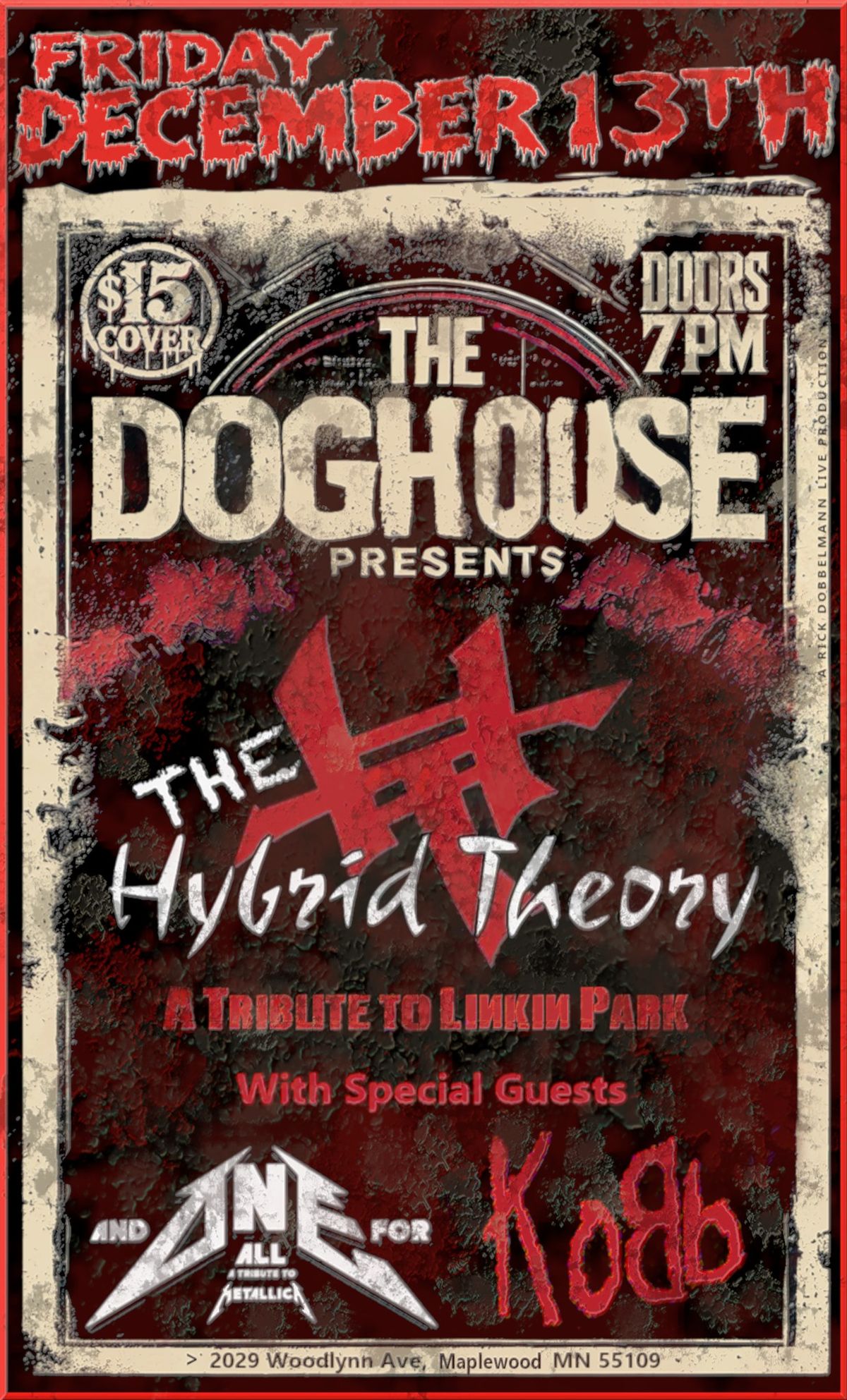 The Doghouse Presents: The Hybrid Theory! With Special Guests: And One For All and KoBb