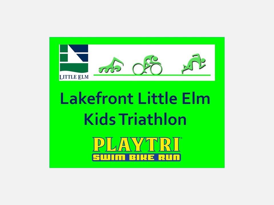 Lakefront Little Elm Kids Triathlon