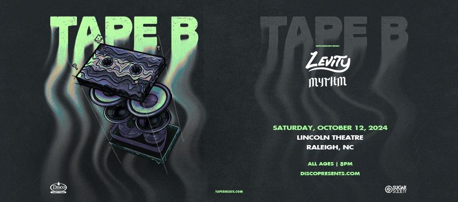 Tape B l October 12 l Lincoln Theater