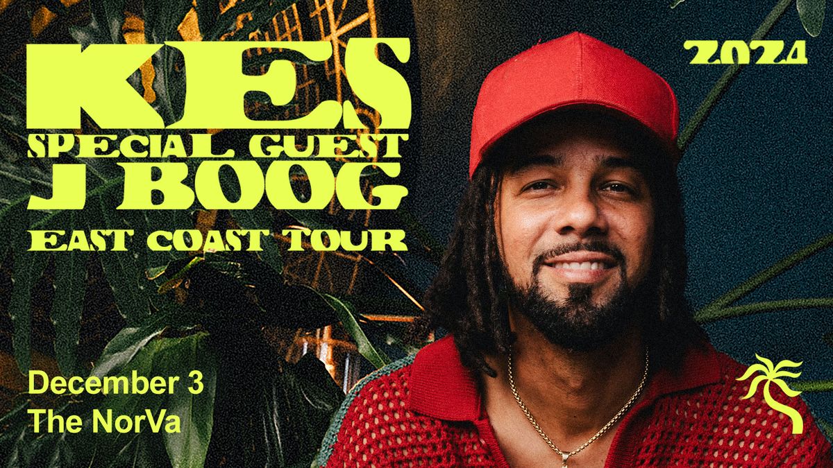 Kes with special guest J Boog