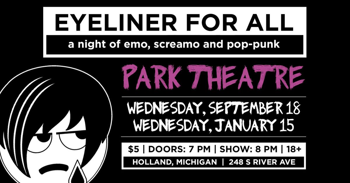 THROWBACK WEDNESDAY: EYELINER FOR ALL - a night of emo, screamo and pop-punk @ Park Theatre