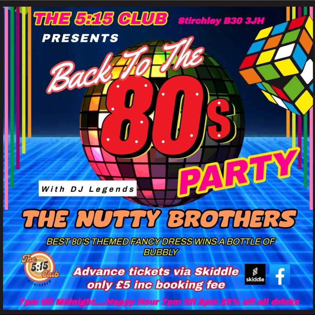 Back To The 80's With The Nutty Brothers