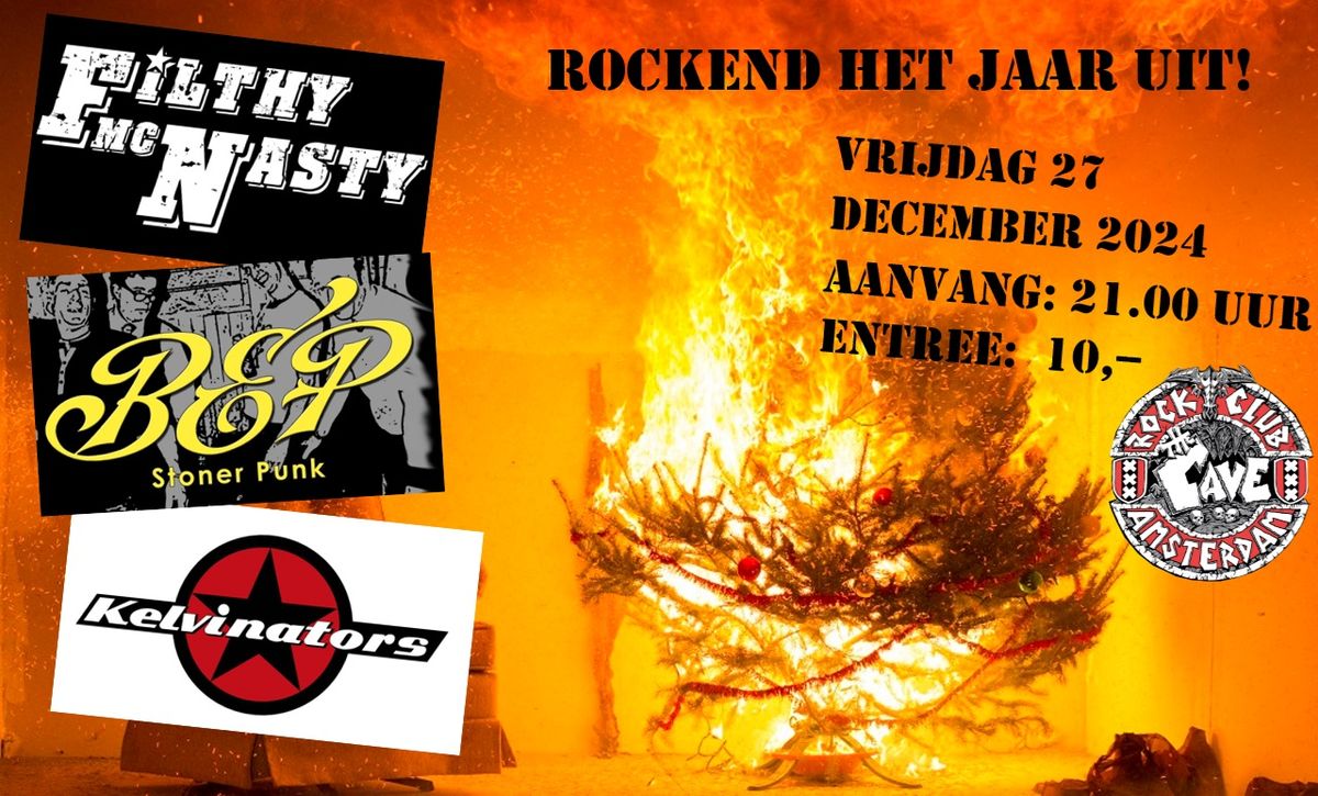 3e Kerstavond met FilthyMcNasty + The Kelvinators + BEP