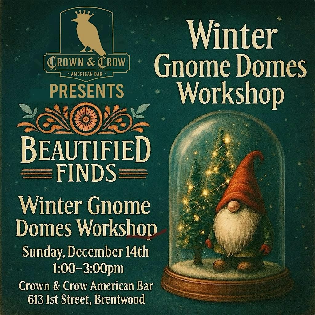 DIY Lighted Winter Gnome Domes Workshop
