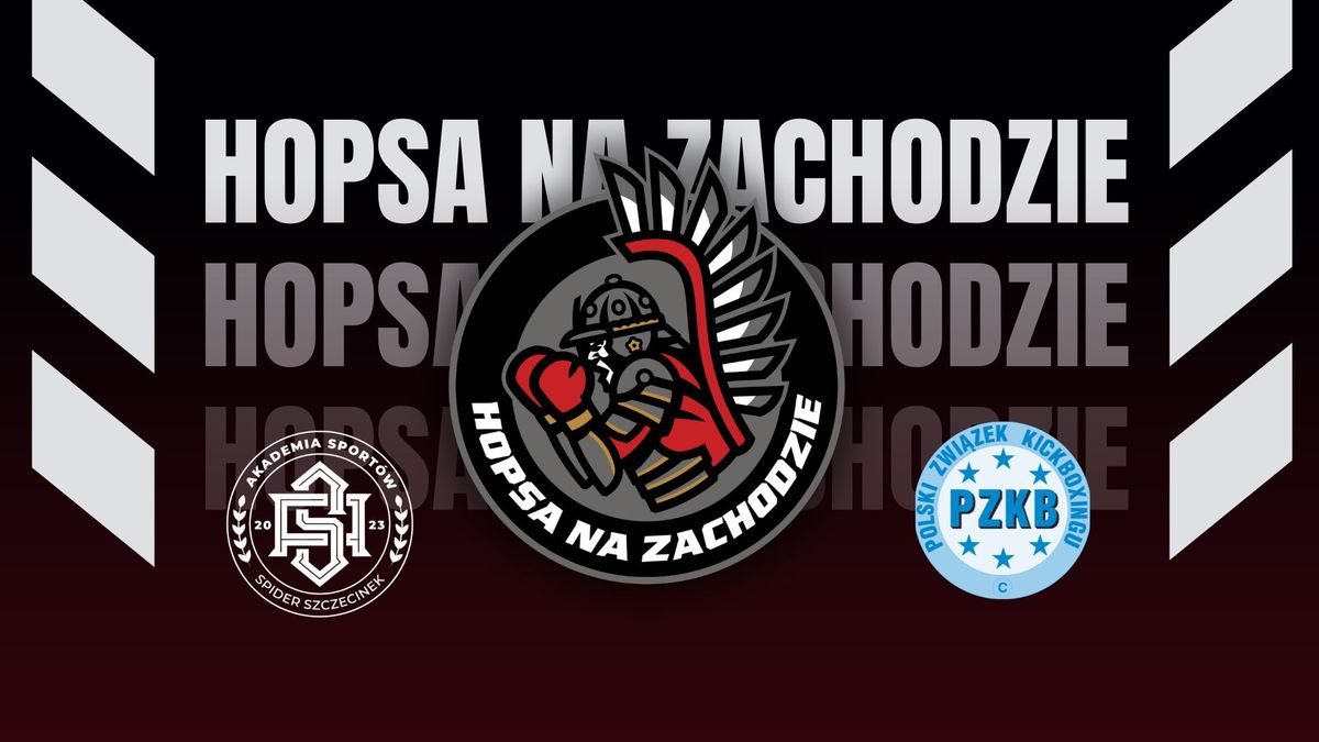 Hopsa Na Zachodzie - Turniej w Kickboxingu 08-09-2024