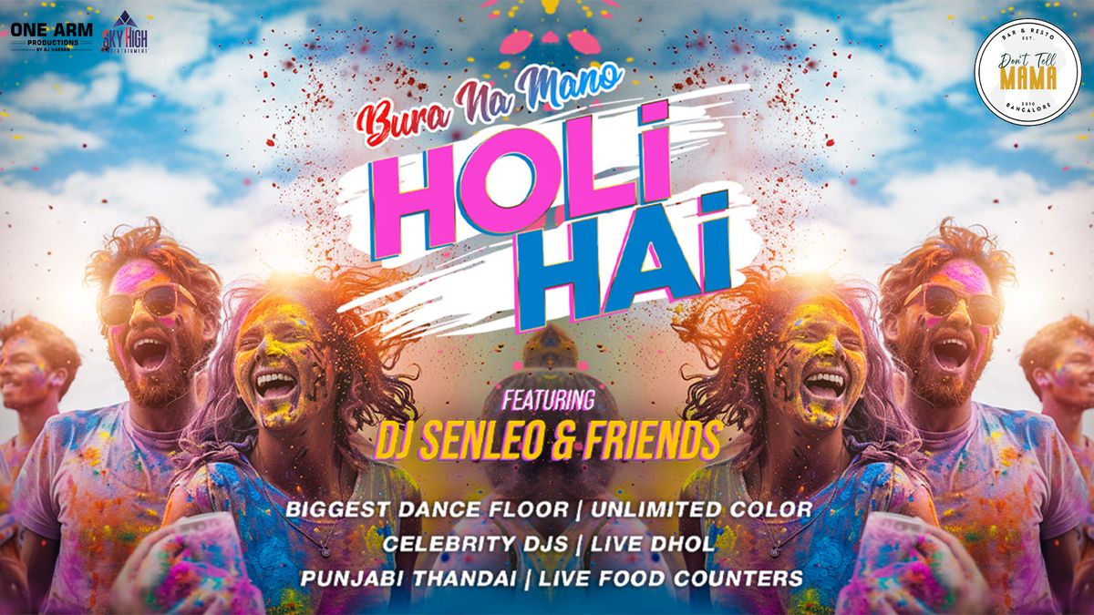 Bura Na Mano Holi Hai