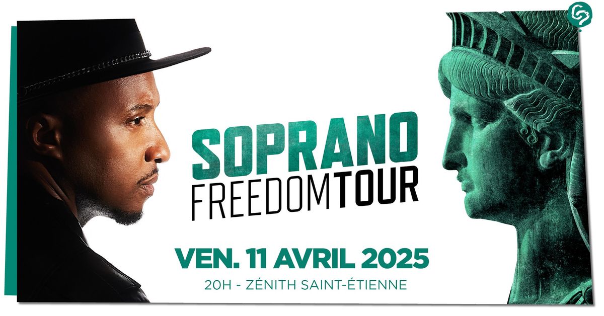 SOPRANO \u2022 Z\u00e9nith Saint-Etienne \u2022 11 avril 2025