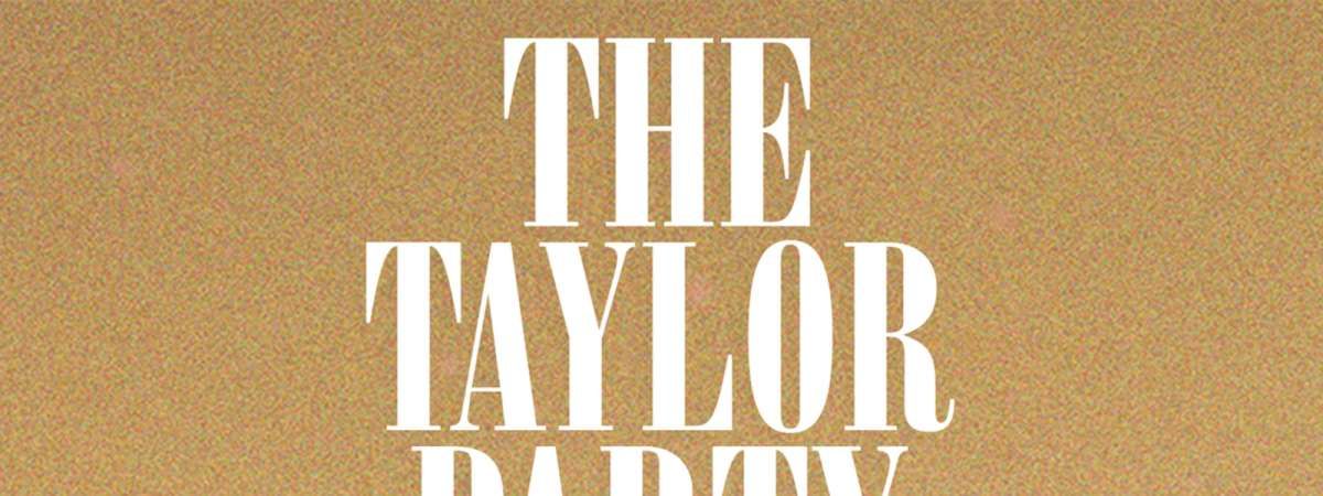 The Taylor Party: Taylor Swift Night