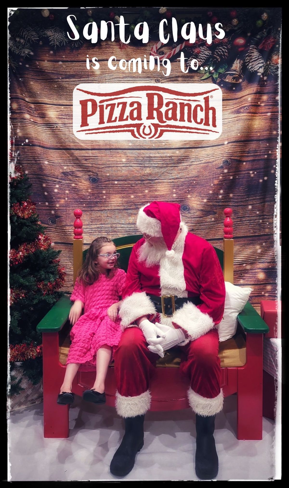 Santa Claus is coming to... Pizza Ranch! 