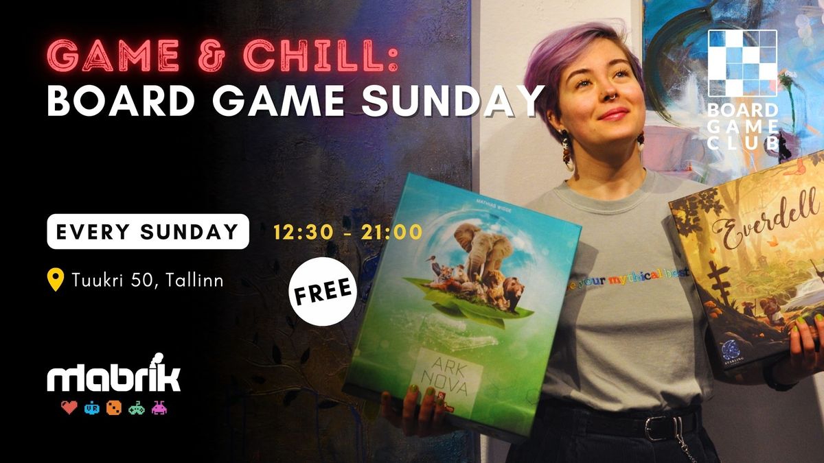 Game & Chill: Board Game Sunday