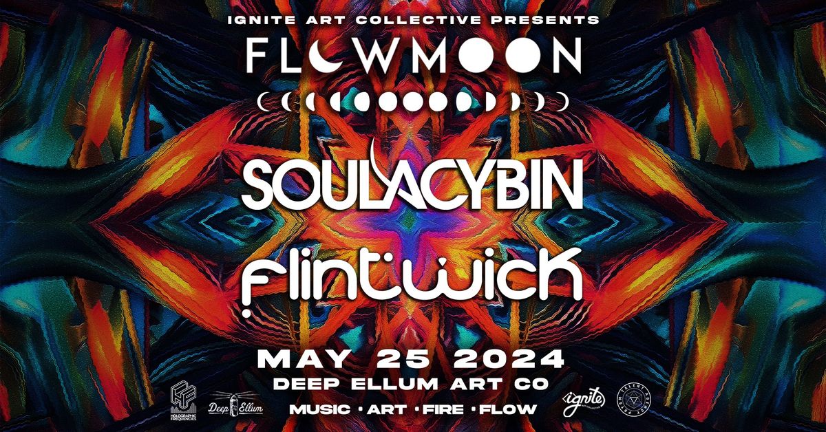 Flowmoon w\/ Soulacybin & Flintwick | 5.25.24