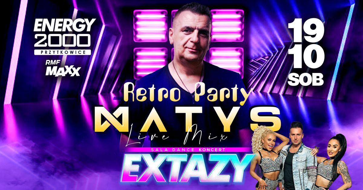 RETRO PARTY \u2606 DJ MATYS \u2606 EXTAZY - sala dance