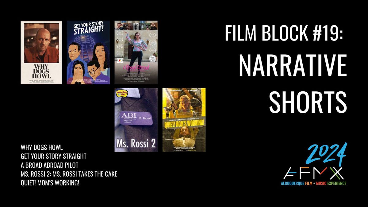 Film Block #19 - Narrative Shorts