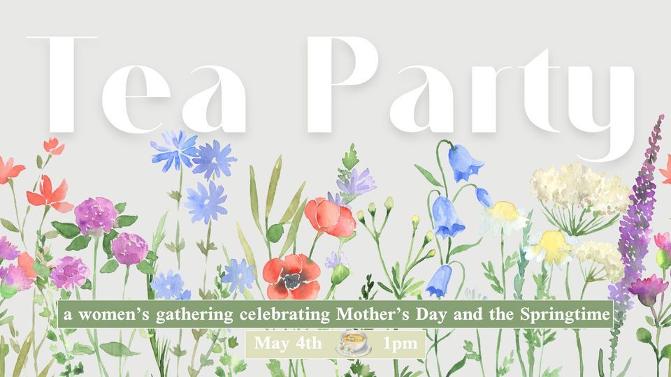 Aldea's Spring Tea Party