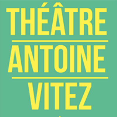 Th\u00e9\u00e2tre Antoine Vitez