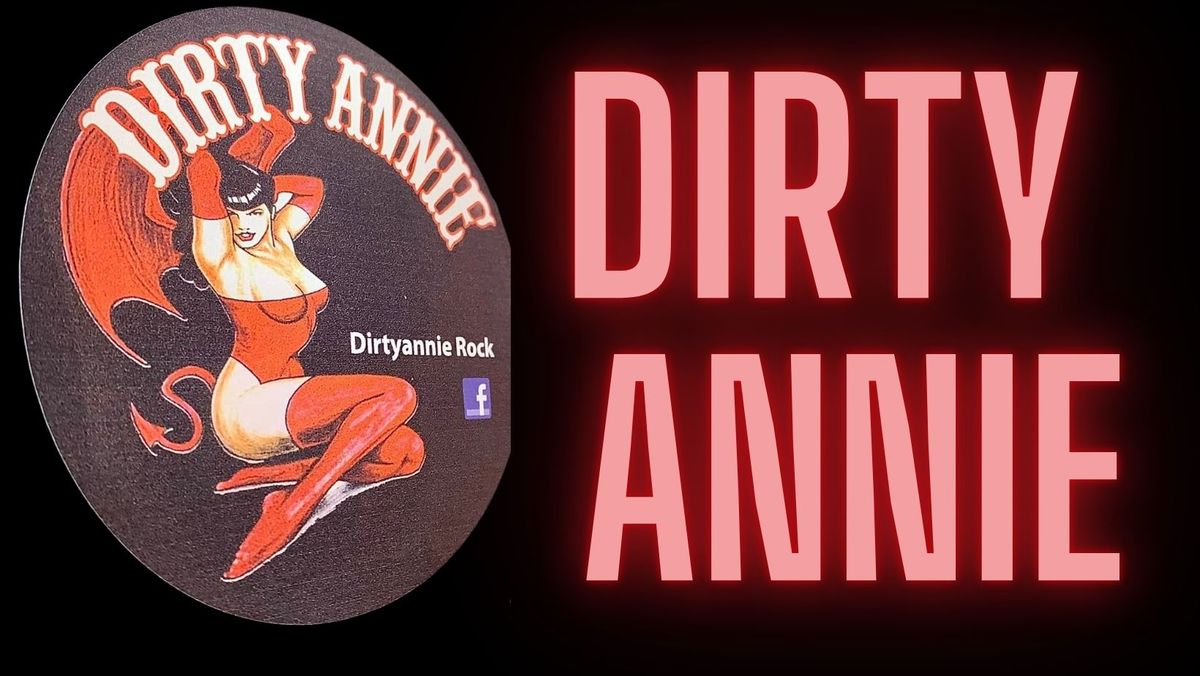 DIRTY ANNIE