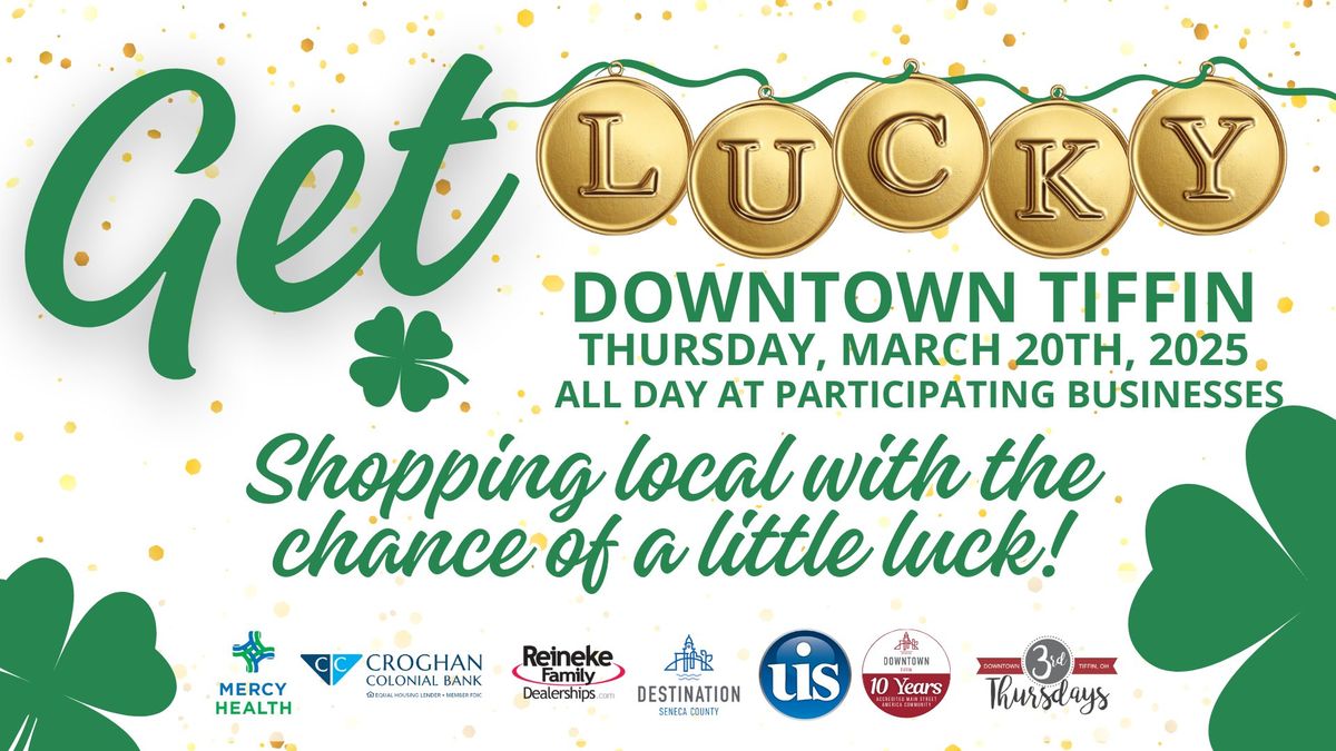 Get Lucky in Downtown Tiffin - Third Thursday