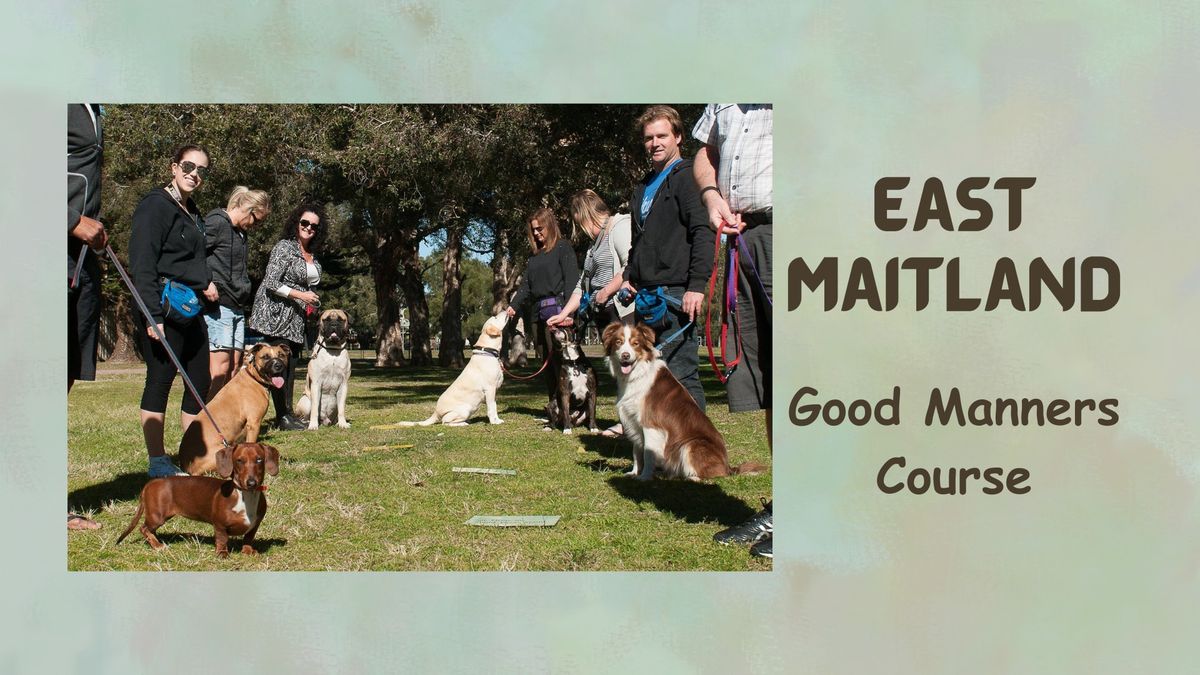 East Maitland Good Manners Course