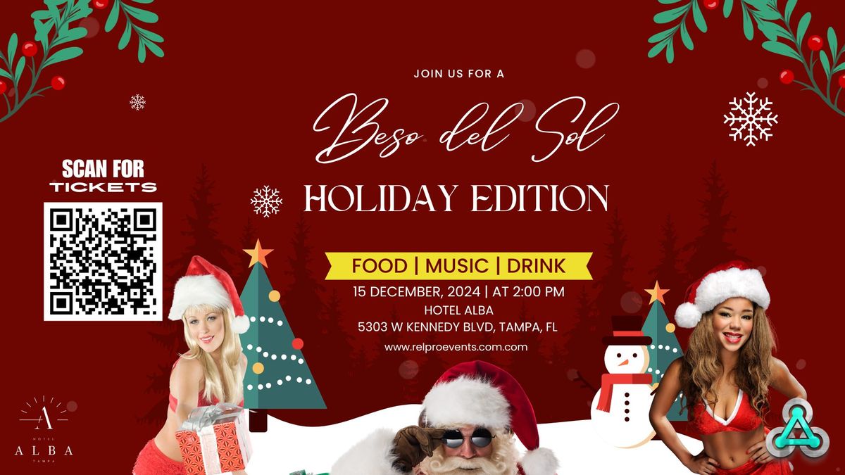 Beso del Sol: Holiday Edition @Hotel Alba!