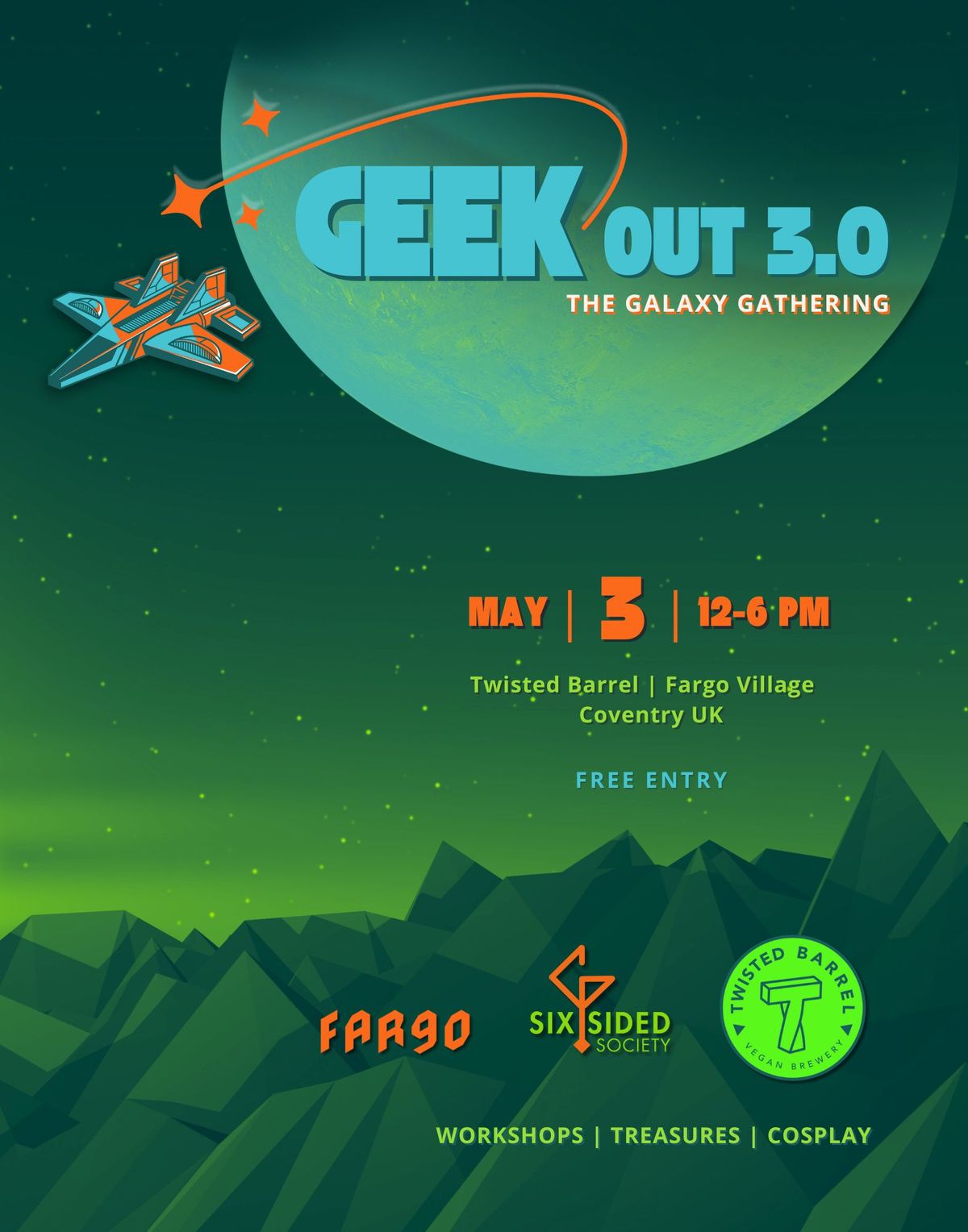 Geek Out 3.0 - The Galaxy Gathering!