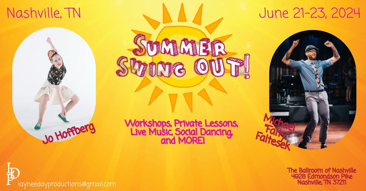Summer Swing OUT! 2024 with Jo Hoffberg and Michael Faltesek
