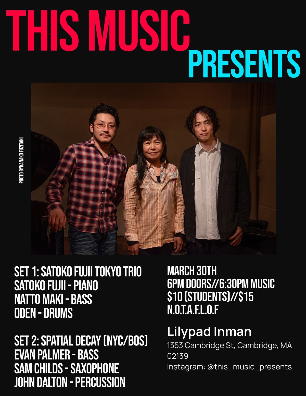 This Music Presents: Satoko Fujii Tokyo Trio (Tokyo) + Spatial Decay (NYC\/BOS)