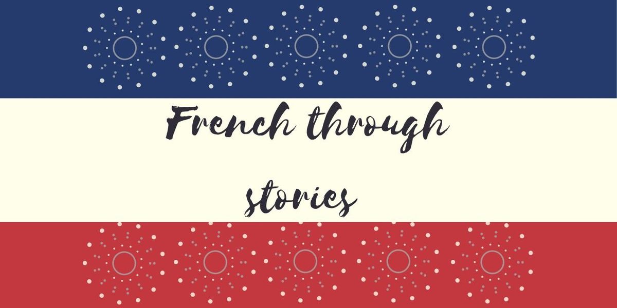 French through Stories