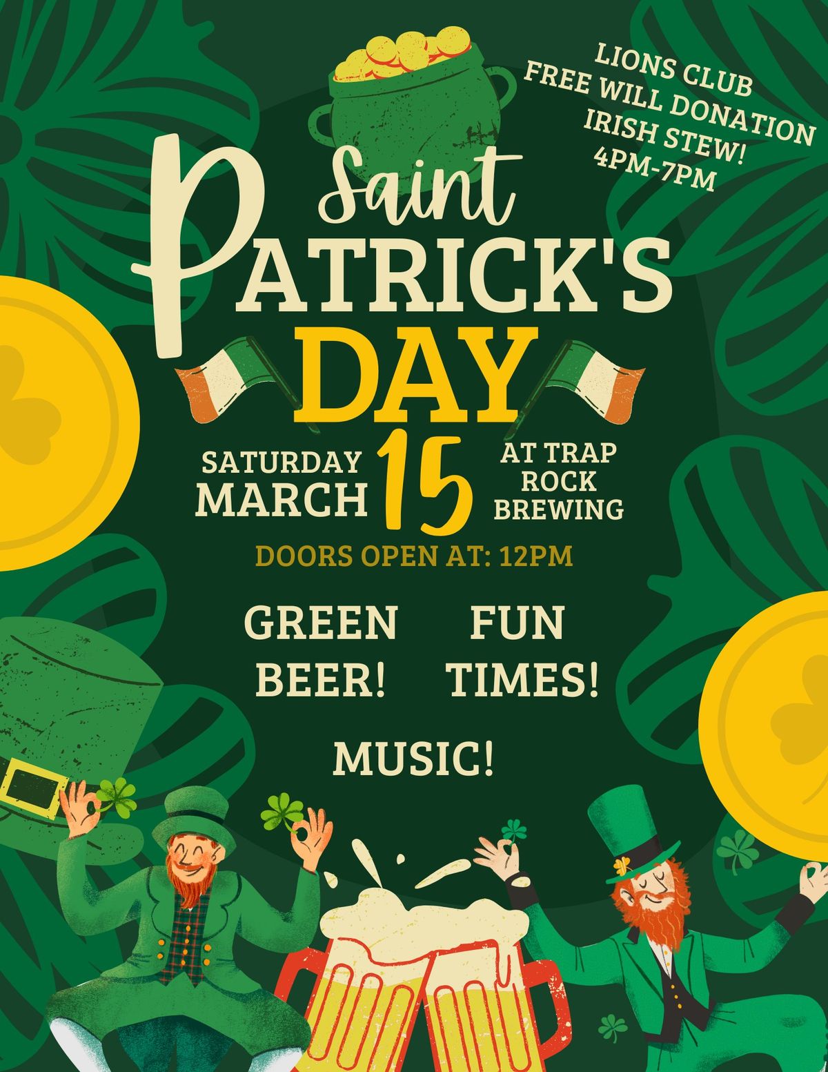 ST. PATRICK'S DAY FUN AT TRAP ROCK! SAT MARCH 15TH! 