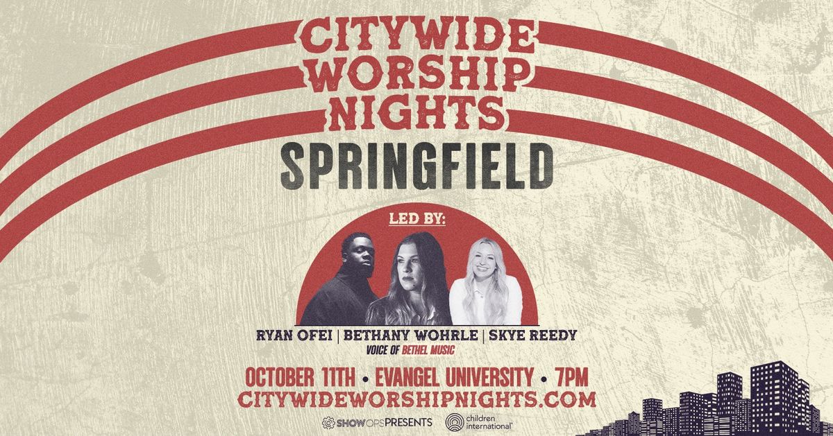 CITYWIDE WORSHIP NIGHTS: Springfield | Missouri