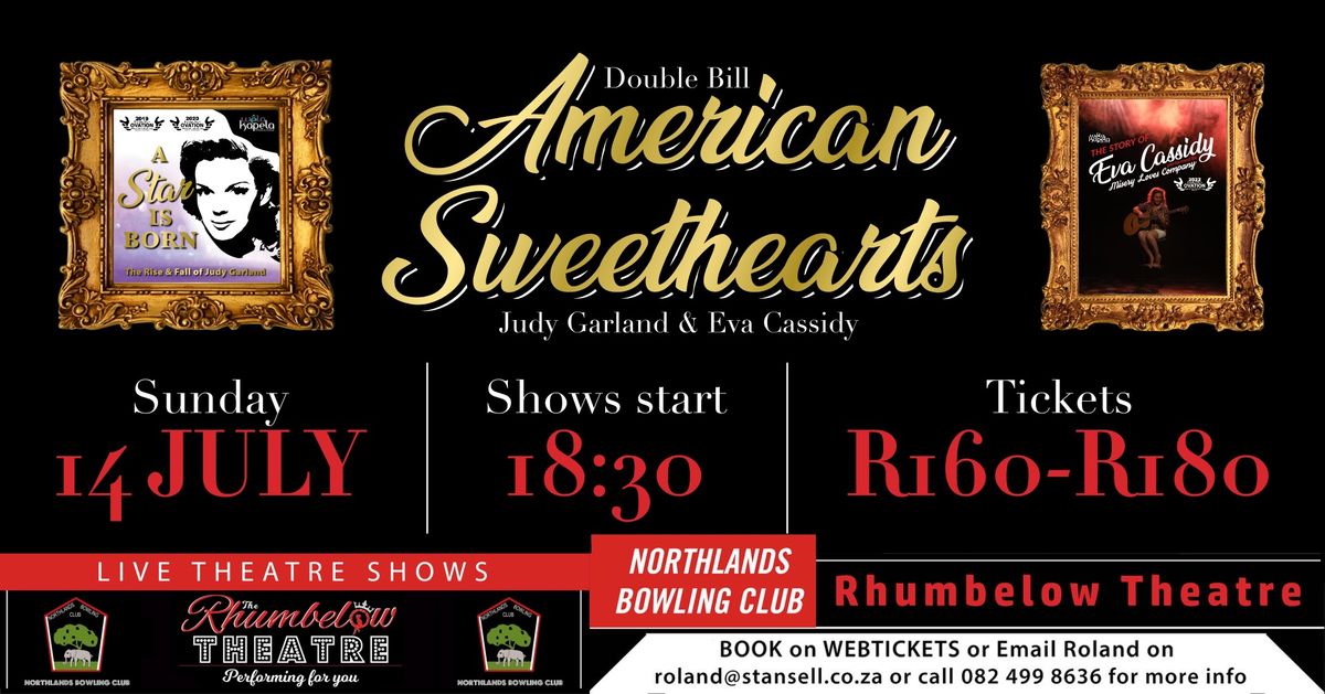 American Sweethearts: Judy Garland & Eva Cassidy (a double bill) - Rhumbelow Northlands, Sun 14 July