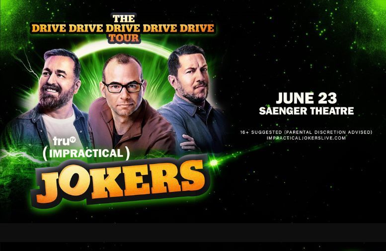 Trutv Impractical Jokers: The Drive Drive Drive Drive Drive Tour