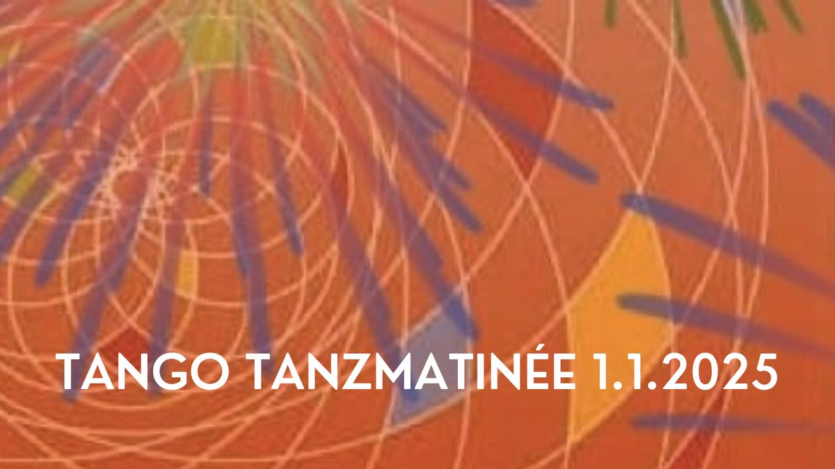 TANGO Milonga TANZMATIN\u00c9E mit Livemusik 