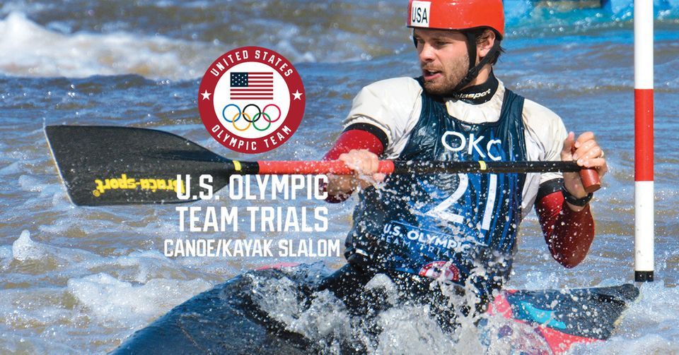 2024 Olympic Team Trials Canoe\/Kayak Slalom & Kayak Cross